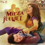 Mirza Juuliet (2017) Mp3 Songs